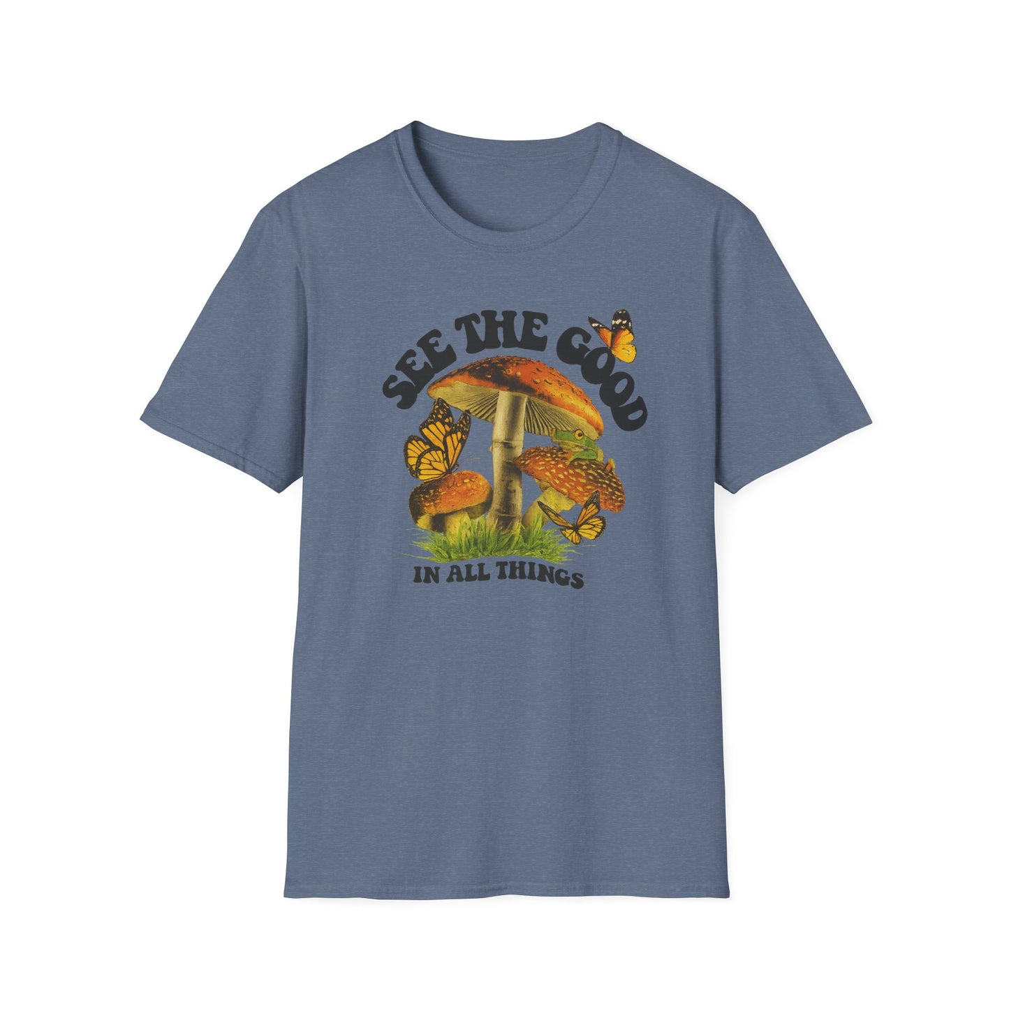 Whimsical Nature Tee: See the Good in All Things, Unisex Softstyle T-Shirt, Positive Vibes Shirt, Eco-Friendly Gift, Nature Lover Apparel