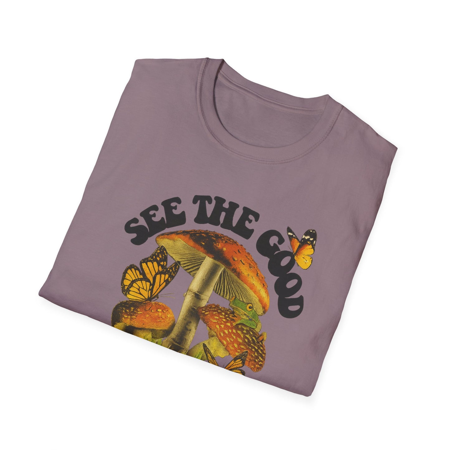 Whimsical Nature Tee: See the Good in All Things, Unisex Softstyle T-Shirt, Positive Vibes Shirt, Eco-Friendly Gift, Nature Lover Apparel