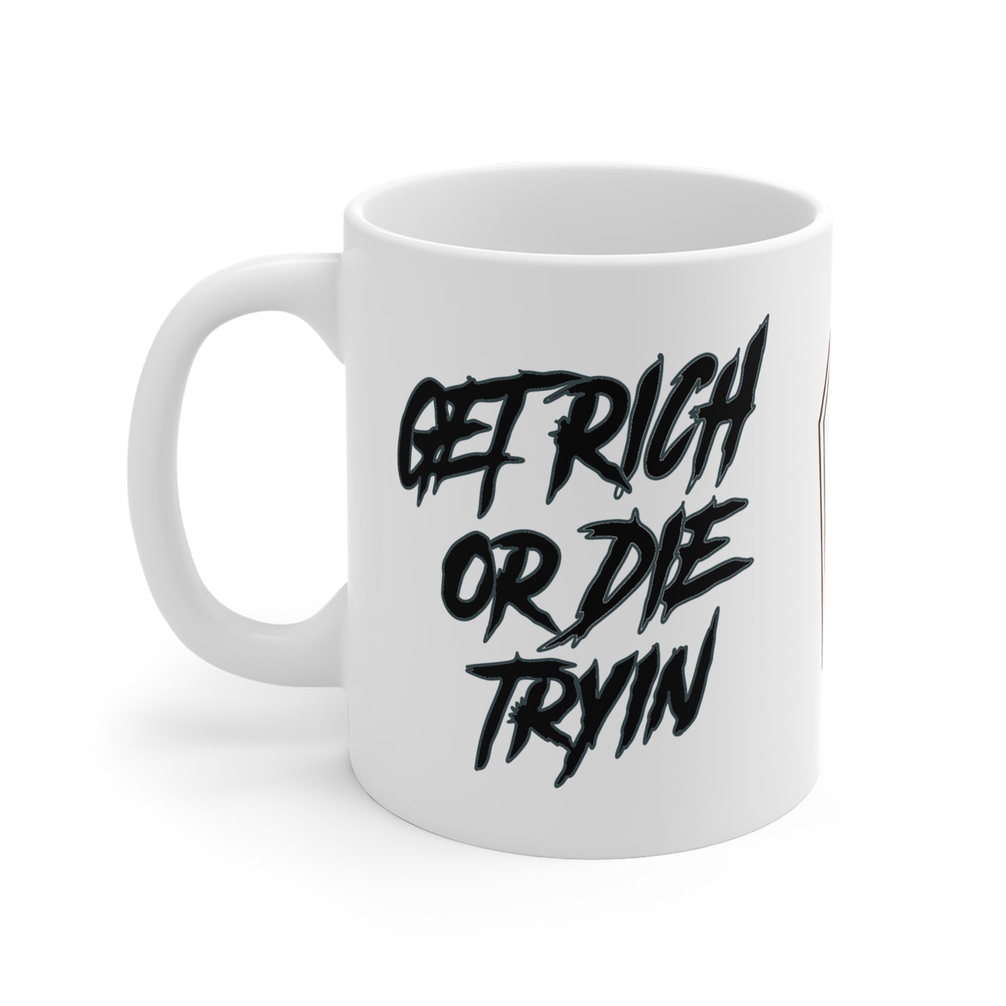 Get Rich or Die Tryin' Mug, Motivational Coffee Cup, Trendy Gift for Entrepreneurs, Unique Office Mug, Inspirational Drinking Mug