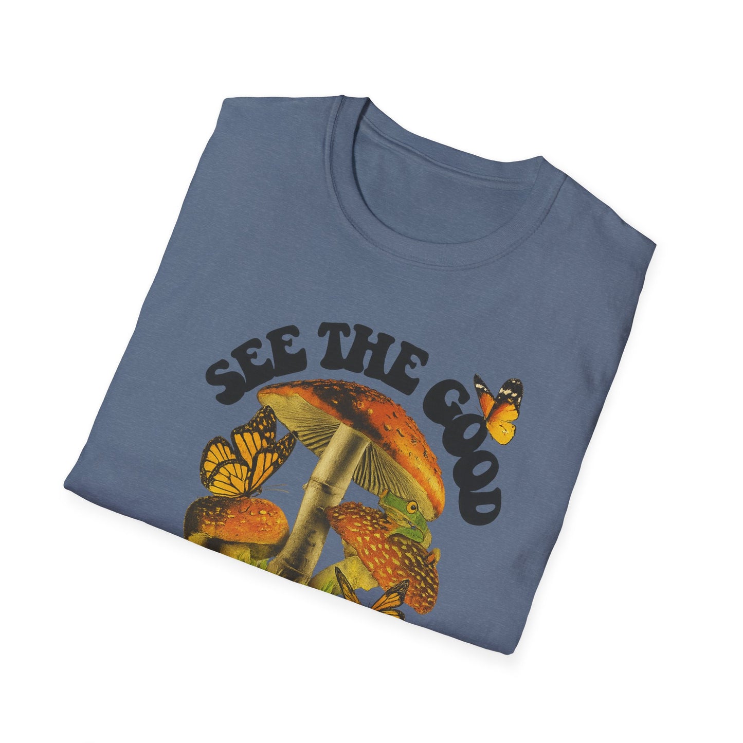 Whimsical Nature Tee: See the Good in All Things, Unisex Softstyle T-Shirt, Positive Vibes Shirt, Eco-Friendly Gift, Nature Lover Apparel